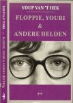 Hek, Youp van `t  .. Omslagfoto : Pan Stok - Floppie, Youri & Andere Helden