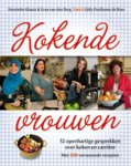 H. Klautz, E Berg, van Den - Kokende vrouwen 52 openhartige gesprekken over koken en carriere