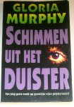 Murphy, Gloria - Schimmen uit het duister