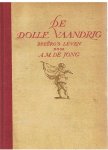 Jong, A.M. de - De dolle vaandrig deel 2 - Breero's leven
