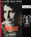 Young-Bruehl, Elisabeth - Anna Freud: Biografie