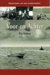 Piet Helmus 99685 - Voor en Achter reisverhalen van een coasterkapitein