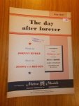BURKE, JOHNNY & HEUSEN, JIMMY VAN, - The day after forever. (As sung by Bing Crosby in the Paramount Picture "Going My Way").