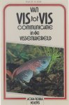 A. Stolk - Van Vis tot Vis - communicatie in de vissenwereld