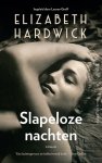 Elizabeth Hardwick - Slapeloze Nachten