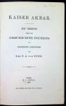 Graf F. A. van Noer - KAISER AKBAR Ein versuch über die geschichte indiens im sechzehnten jahrhundert 2 volumes complete