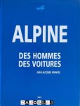 Jean-Jacques Mancel - Alpine des hommes des voitures