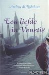Robilant, Andrea di - Een liefde in Venetië