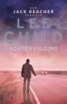 Lee Child - Achtervolging / Jack Reacher / 17