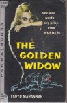 Mahannah, Floyd - The golden widow