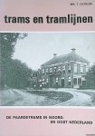 Olthoff, mr. T. - De paardetrams in Noord- en Oost-Nederland