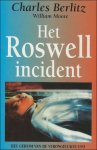BERLITZ, Charles en MOORE, William. - HET ROSWELL INCIDENT. HET GEHEIM VAN DE VERONGELUKTE UFO.
