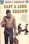 Overholser, Wayne D. - Cast a Long Shadow