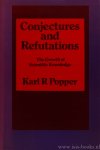 POPPER, K.R. - Conjectures and refutations. The growth of scientific knowledge.