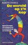 Evenblij, Maarten - De wereld op z'n kop