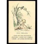 Paul Verlaine - Odes en son honneur, élégies, dans les limbes, chair, le livre posthume