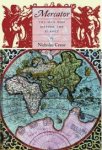 Crane, Nicholas - Mercator. The man who mapped the world