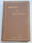 Dekker, Douwes - Brieven van Multatuli. Bijdragen tot de kennis van zyn leven