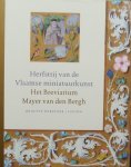 Brigitte Dekeyzer - Herfsttij van de Vlaamse miniatuurkunst. Het Breviarium Mayer van den Bergh