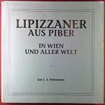 Hohmann, J.J.A. - Lipizzaners uit Piber / druk 1