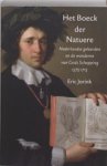 JORINK, Eric - Het Boeck der Natuere