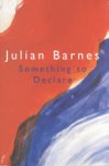 Julian Barnes 17447 - Something to Declare