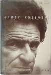 James Park Sloan - Jerzy Kosinski a Biography