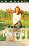 Lewis, Beverly - Lewis, Beverly-Bekentenis