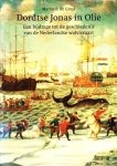 Martin E. de Gruyl - Dordtse Jonas in Olie
