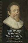 Hugo de Groot - Kroniek van de Nederlandse Oorlog