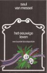 MESSEL, SAUL VAN - Het eeuwige leven. Een bundel doodspoëzie