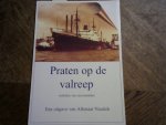 Alkmaar Nautiek - Praten op de valreep. Verhalen van zeevarenden