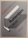 BEEREN, WIM; DETTINGMEIJER, ROB E.A. - Het Nieuwe Bouwen in Rotterdam 1920-1960.