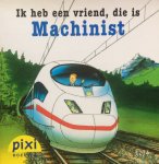 Butschkow, Ralf - Ik heb een vriend, die is machinist