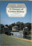 Michael Symes - A Glossary of Garden History Michael Symes - A Glossary of Garden History
