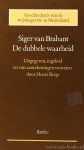 SIGER VAN BRABANT - De dubbele waarheid. Uitgegeven, ingeleid en van aantekeningen voorzien door H. Krop.