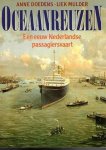 Doedens, Anne & Liek Mulder - Oceaanreuzen. Een eeuw Nederlandse passagiersvaart