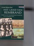 Busken Huet Cd - Het land van Rembrand, Studies over de Noordnederlandse beschaving in de zeventiende eeuw. Busken Huet Cd - Het land van Rembrand, Studies over de Noordnederlandse beschaving in de zeventiende eeuw.