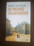 Seethaler, Robert - De Weense sigarenboer Seethaler, Robert - De Weense sigarenboer