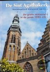 S.P. Broersen - De Sint Agathakerk : beeldbepalend monument van Lisse