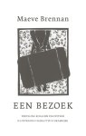 Maeve Brennan - Een bezoek