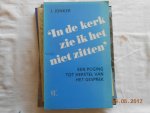 Jonker, J. - 'In de kerk zie ik het niet zitten' / druk 1