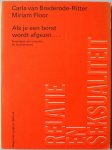 Brederode-Ritter, Carla van; Floor, Mirian - Als je een borst wordt afgezet Ervaringen van vrouwen en hulpverleners