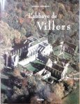 COOMANS de Brachène Thomas Prof. Dr - L’abbaye de Villers-en-Brabant. [Villers-la-Ville] Construction, configuration et signification d’une abbaye cistercienne gothique