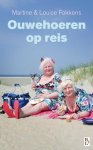 Fokkens, Martine & Louise - Ouwehoeren op reis
