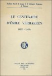 COLLECTIF. - LE CENTENAIRE D'EMILE VERHAEREN (1855 - 1955). COLLECTIF. - LE CENTENAIRE D'EMILE VERHAEREN (1855 - 1955).