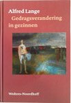 Lange Alfred - Gedragsverandering in gezinnen