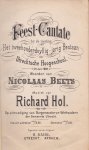 Beets, Nicolaas (tekst) & Hol, Richard (muziek) - Feest-cantate by de viering van het tweehonderdvyftig-jarig bestaan der Utrechtsche Hoogeschool 21 juni 1886.Woorden van Nicolaas Beets. Muziek van Richard Hol