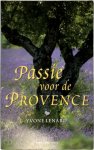 Yvone Lenard 180620, Jacques Meerman 59639 - Passie voor de Provence