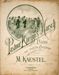 Kaestel, M.: - Pastoor Kneijp`s Marsch voor piano met vroolijke coupletten
